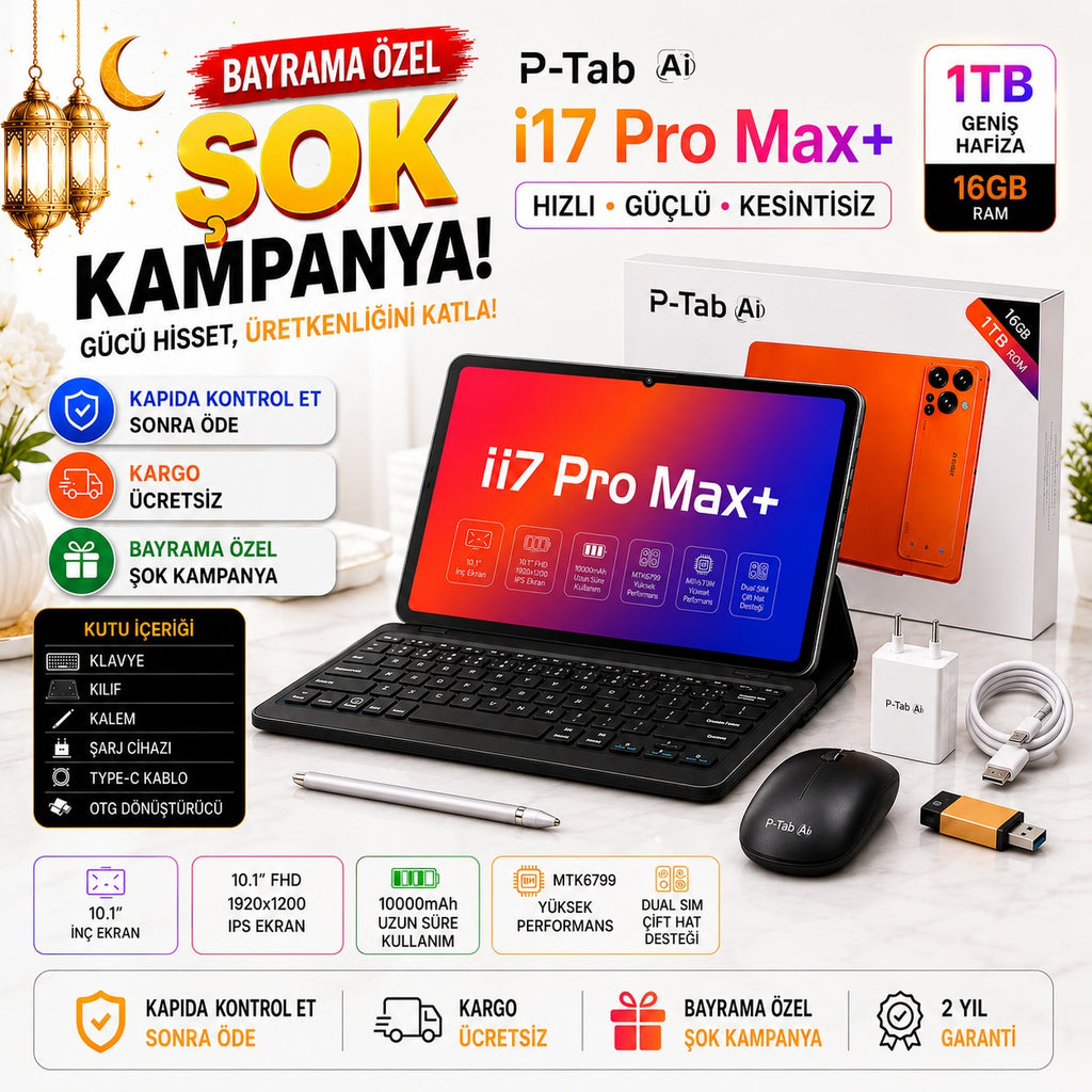 🔥BAYRAMA ÖZEL ŞOK KAMPANYA İ17 PRO MAX TABLET 1 TB HAFIZA+16 GB RAM KAPIDA KONTROL ET SONRA ÖDE KARGO ÜCRETSİZ FULL SET